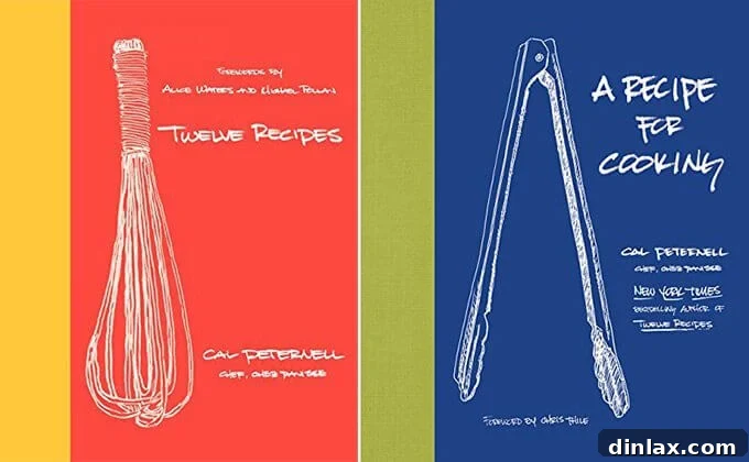 Digging into Cookbooks with A Way to Gardens Margaret Roach 24 Cal Peternell's Twelve Recipes and A Recipe for Cooking