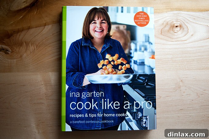 Ina Garten's Cook Like A Pro: A selection of Ina's favorite recipes and expert tips to enhance your home cooking skills.