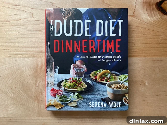 Zesty Lemon Artichoke Orzo Chicken Skillet 3 The cover of Serena Wolf's 'The Dude Diet Dinnertime' cookbook.