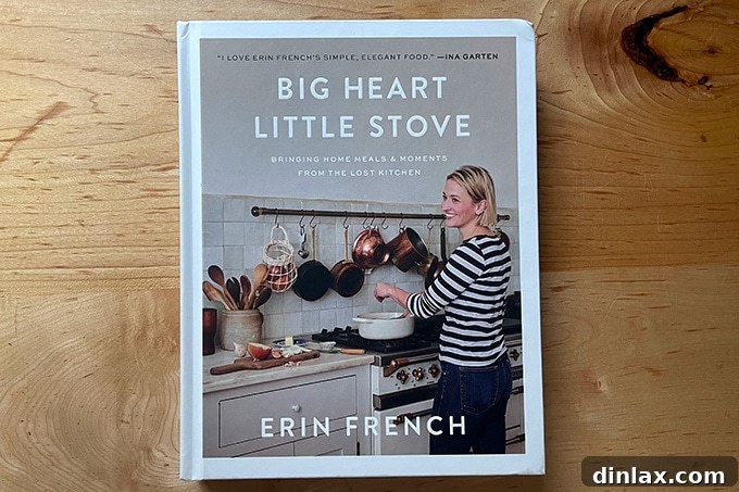 Big Heart, Little Stove: a cookbook by Erin French
