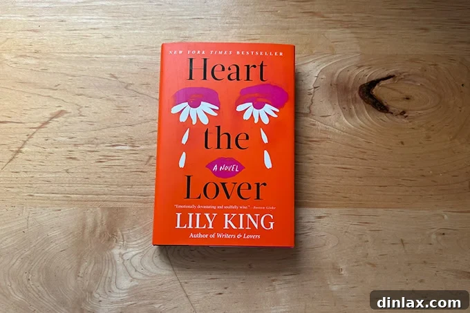 The cover of Lily King's novel 'Heart the Lover,' suggesting a compelling and emotionally rich reading experience.